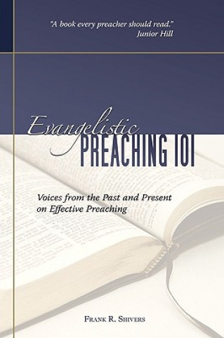 Книга Evangelistic Preaching 101 Frank R. Shivers