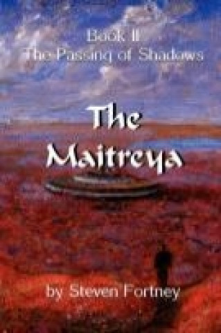 Kniha The Maitreya Steven D. Fortney