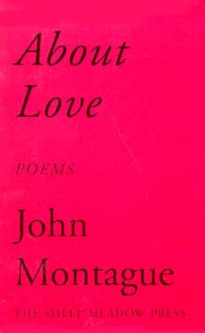 Könyv The about Love John Montague