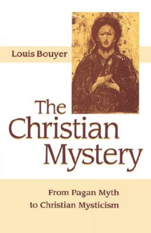 Könyv Christian Mystery Louis Bouyer