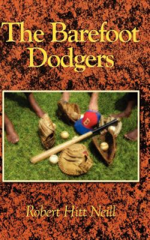 Book The Barefoot Dodgers Robert Hitt Neill