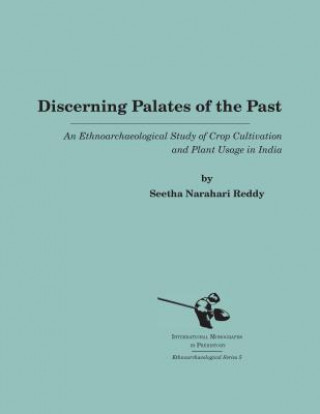 Książka Discerning Palates of the Past Seetha Narahari Reddy