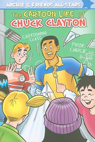 Kniha The Cartoon Life of Chuck Clayton Alex Simmons