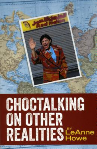 Buch Choctalking on Other Realities Leanne Howe