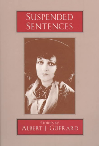 Book Suspended Sentences: Stories Albert J. Guerard