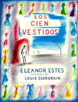 Kniha Los Cien Vestidos Eleanor Estes