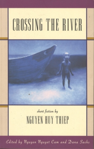 Libro Crossing the River Nguyen Huy Thiep