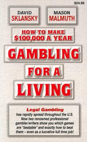 Kniha How to Make $100,000 a Year Gambling for a Living David Sklansky