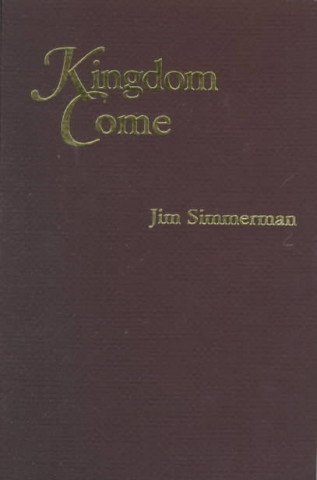 Kniha Kingdom Come Jim Simmerman