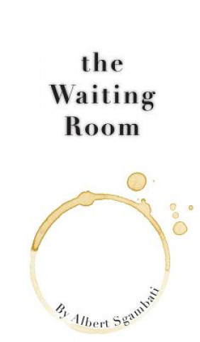 Knjiga The Waiting Room Albert Sgambati