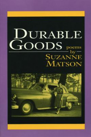 Knjiga Durable Goods Suzanne Matson