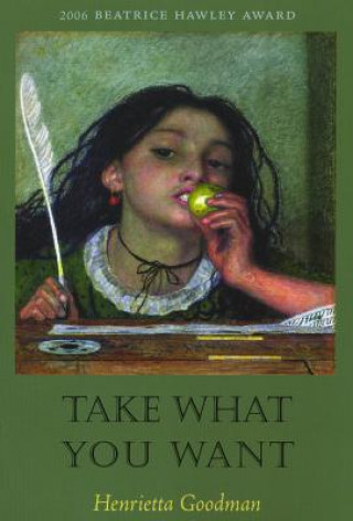 Carte Take What You Want Henrietta Goodman