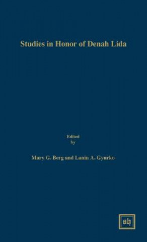 Könyv STUDIES IN HONOR OF DENAH LIDA Mary G Berg
