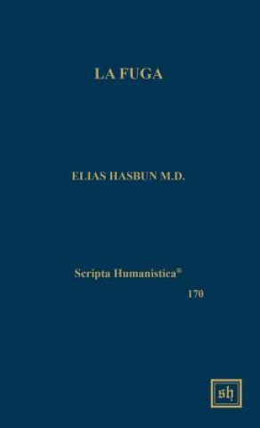 Kniha La Fuga Hasbun M. D. Elias