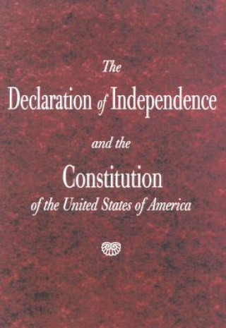 Book The Declaration of Independence and the Constitution of the United States Prepak Roger Pilon