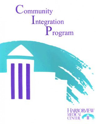 Knjiga Community Integration Program Missy Armstrong
