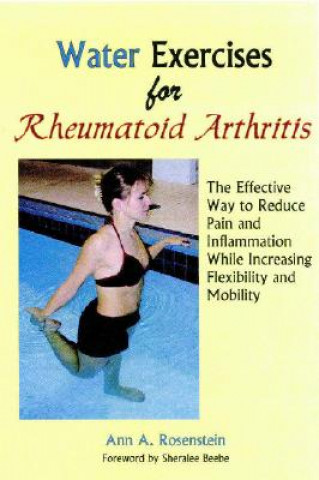 Książka Water Exercises for Rheumatoid Arthritis Ann A. Rosenstein