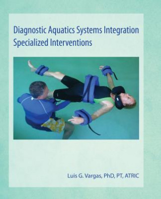 Buch Diagnostic Aquatics Systems Integration Specialized Interventions Luis G. Vargas