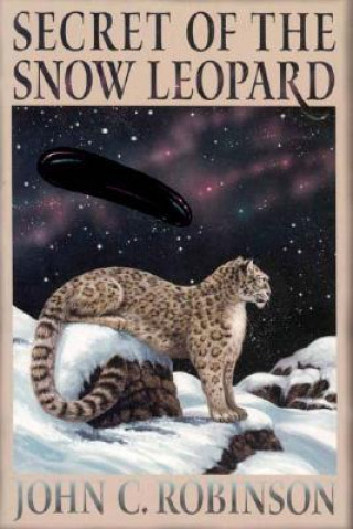 Книга Secret of the Snow Leopard John C. Robinson