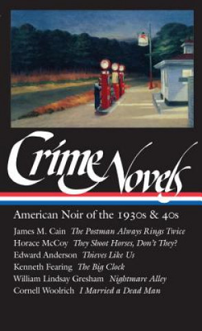 Book Crime Novels: American Noir of the 1930s and 40s Cornell Woolrich
