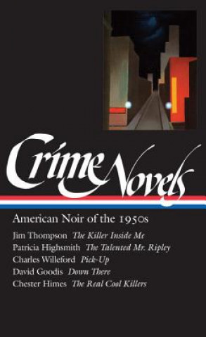 Könyv Crime Novels: American Noir of the 1950s Robert Polito