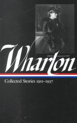 Książka Edith Wharton: Vol.2 Collected Stories 1911-1937 Edith Wharton