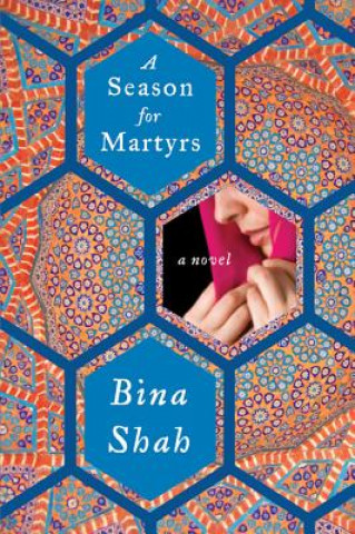 Carte A Season for Martyrs Bina Shah