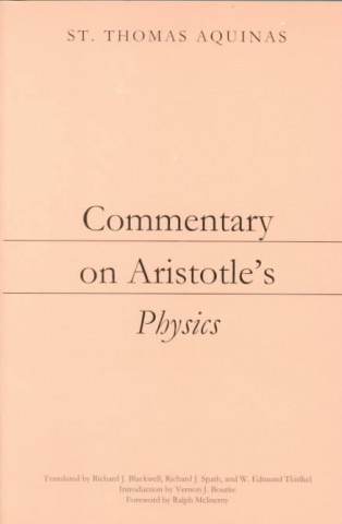Könyv Commentary on Aristotle`s Physics Thomas Aquinas