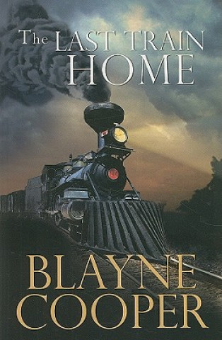 Buch The Last Train Home Blayne Cooper