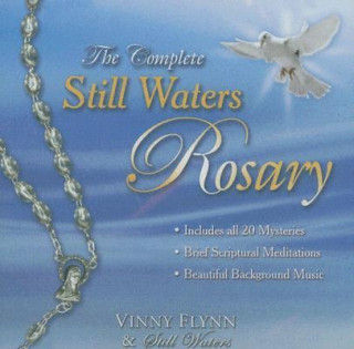 Audio The Complete Still Waters Rosary Vinny Flynn