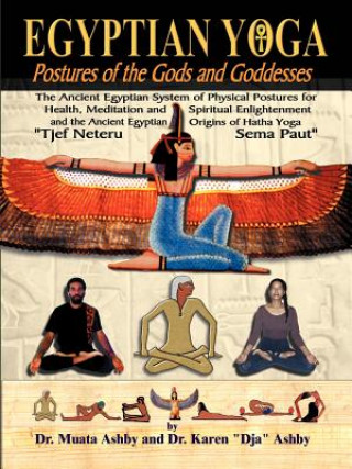 Carte Egyptian Yoga Postures of the GOds and Goddesses Muata Ashby