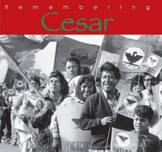 Książka Remembering Cesar: The Legacy of Cesar Chavez Ann McGregor