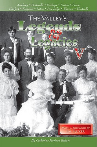 Kniha Valley's Legends & Legacies V Catherine M. Rehart