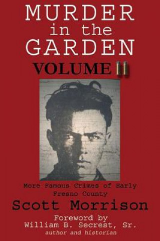Carte Murder in the Garden, Volume II Scott Morrison