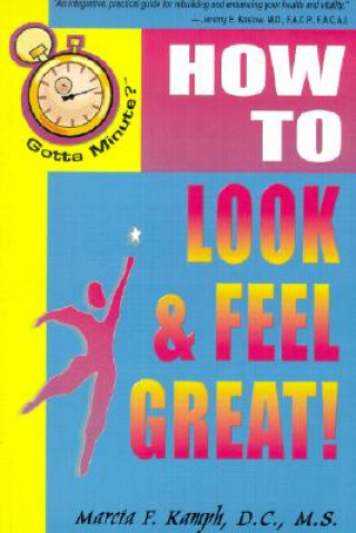 Buch Gotta Minute? Look and Feel Great Marcia F. Kamph