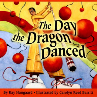 Carte The Day the Dragon Danced Kay Haugaard