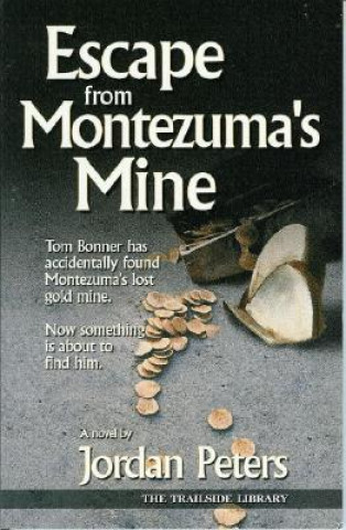 Carte Escape from Montezuma's Mine Jordan Peters