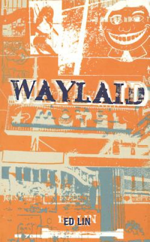 Book Waylaid Ed Lin