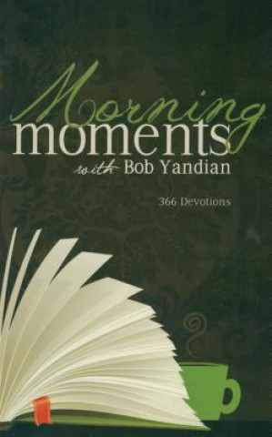 Carte Morning Moments: 366 Devotions Bob Yandian