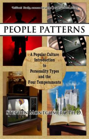 Kniha People Patterns: A Modern Guide to the Four Temperaments Stephen Montgomery