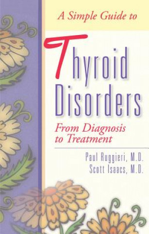 Libro Simple Guide to Thyroid Disorders Scott Isaacs