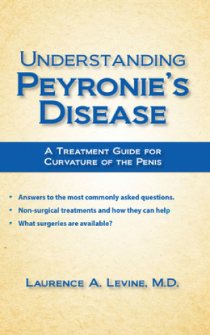 Kniha Understanding Peyronie's Disease Laurence A. Levine