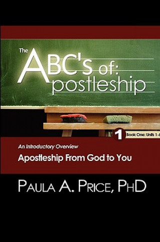 Carte The ABC's of Apostleship: An Introductory Overview Paula A. Price