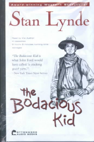 Audio The Bodacious Kid Stan Lynde