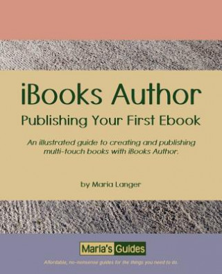 Kniha Ibooks Author: Publishing Your First eBook Maria Langer