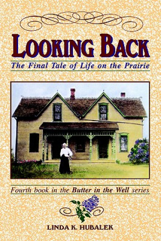 Book Looking Back Linda K Hubalek