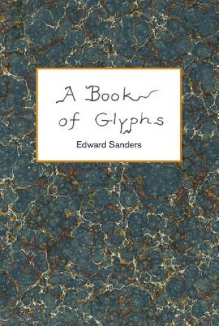 Kniha Book of Glyphs Edward Sanders