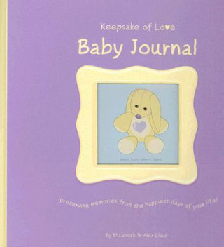 Kniha Keepsake of Love Baby Journal Elizabeth Lluch