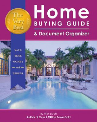 Kniha Very Best Home Buying Guide & Document Organizer Alex Lluch