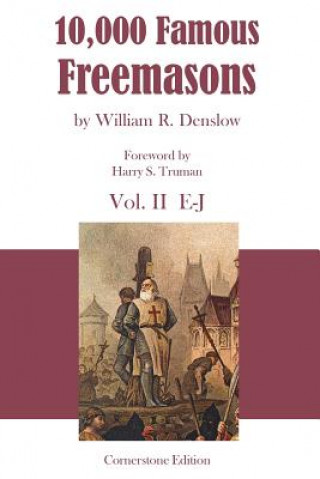 Buch 10,000 Famous Freemasons: Vol. II William R. Denslow